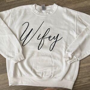 Women's White 'Wifey' Sweatshirt